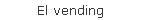 El vending